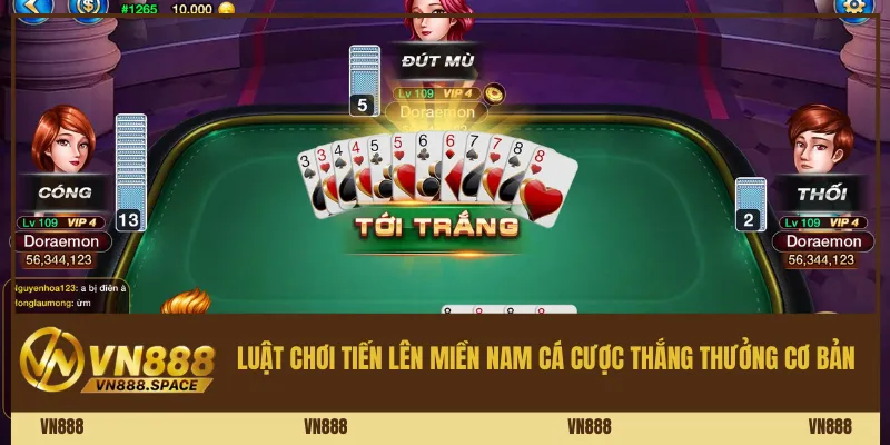 Luật chơi tiến lên miền Nam cá cược thắng thưởng cơ bản