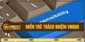 Miễn trừ trách nhiệm Vn888