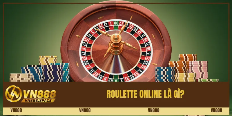 Roulette Online: Hướng Dẫn Chơi, Luật Và Mẹo Thắng Lớn 2025 1 Roulette Online Là Gì?